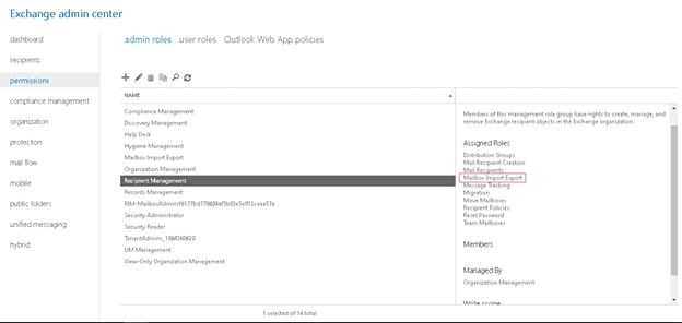 Once done successfully, you can see the Mailbox Import Export under Assigned Roles for Recipient Management