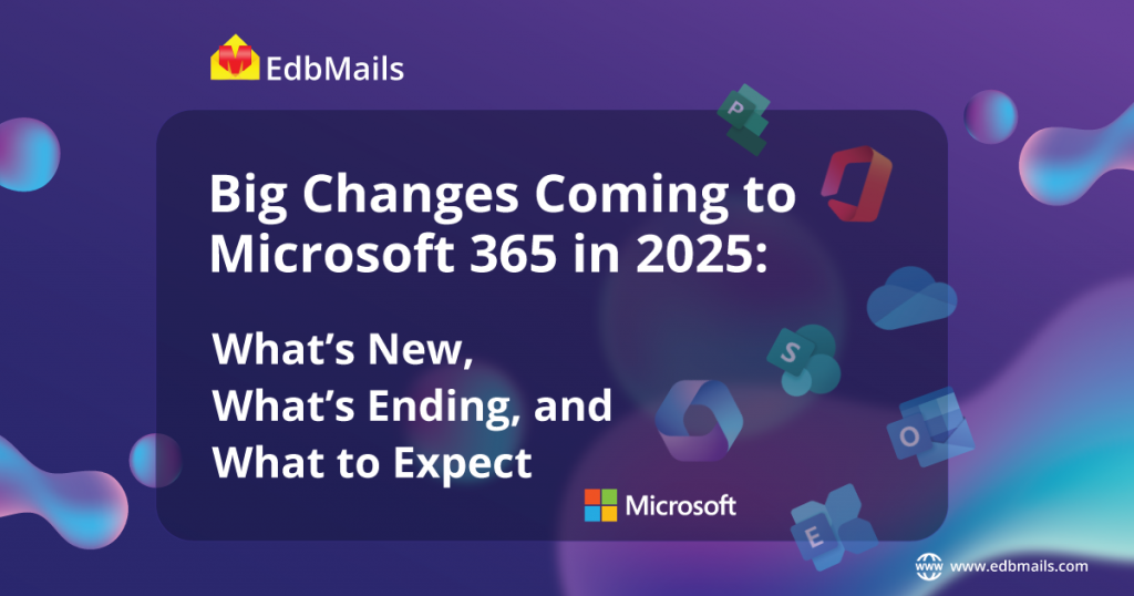 Microsoft 365 updates on 2025